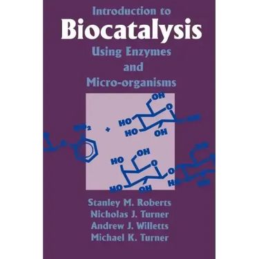 Introduction to Biocatalysis Using Enzymes and Microorganisms