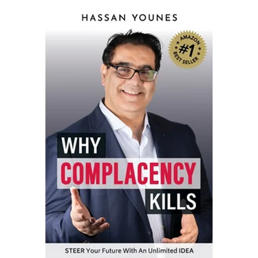 Why Complacency Kills: Steer Your Future With an Unlimited IDEA