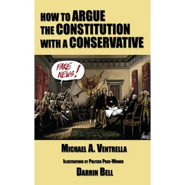 How to Argue the Constitution with a Conservative