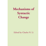 Mechanisms of Syntactic Change