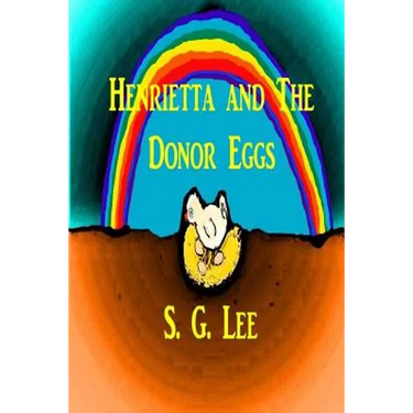 Henrietta and the Donor Eggs