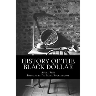 History of the Black Dollar