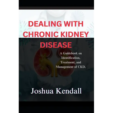 Dealing With Chronic Kidney Disease