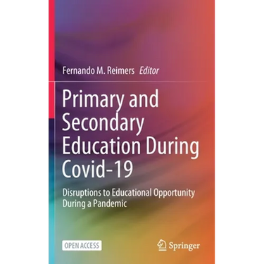 Primary and Secondary Education During Covid-19: Disruptions to Educational Opportunity During a Pandemic