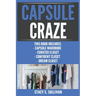Capsule Craze: Capsule Wardrobe, Curated Closet, Confident Closet, Dream Closet