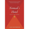 Nomad's Hotel: Travels in Time and Space