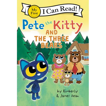 Pete the Kitty and the Three Bears