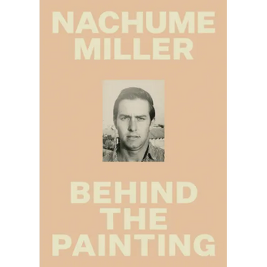 Nachume Miller: Behind the Painting