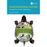 Understanding Nature: Ecology for a New Generation