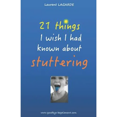 21 things I wish I had known about stuttering