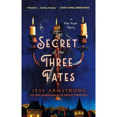 The Secret of the Three Fates: A Ruby Vaughn Mystery