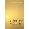 In Defense of Crime