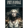 Spirits in Bondage