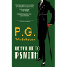 Leave It to Psmith (Warbler Classics Annotated Edition)
