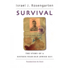 Survival: The Story of a Sixteen-Year Old Jewish Boy