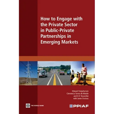 How to Engage with the Private Sector in Public-Private Partnerships in Emerging Markets