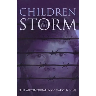Children of the Storm: The Autobiography of Natasha Vins