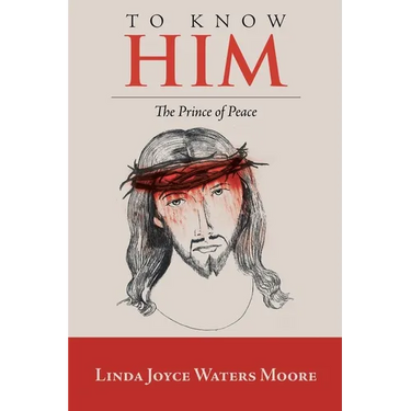 To Know Him: The Prince of Peace