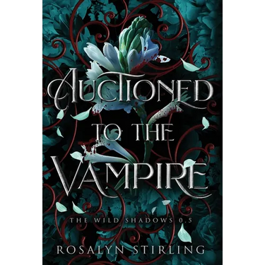 Auctioned to the Vampire: A Dark Fantasy Romance