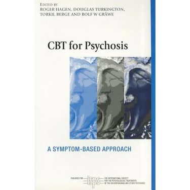 CBT for Psychosis: A Symptom-based Approach