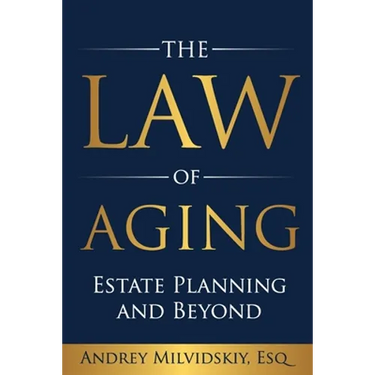 The Law of Aging: Estate Planning and Beyond