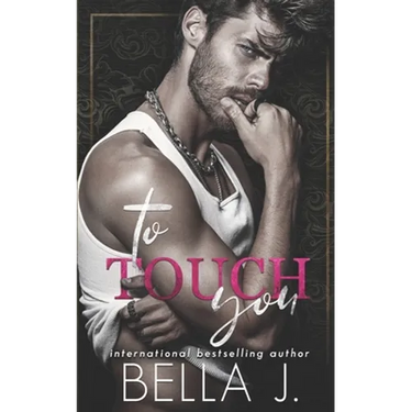 To Touch You: An Age Gap Romance