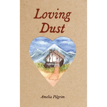Loving Dust