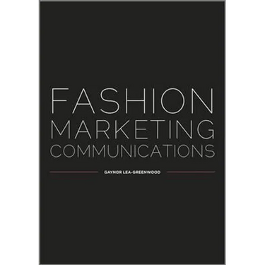 Fashion Marketing Communications