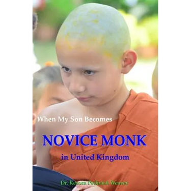 When My Son Becomes Novice Monk in United Kingdom