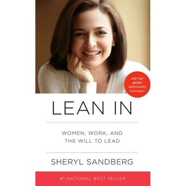 Lean in: Women, Work, and the Will to Lead