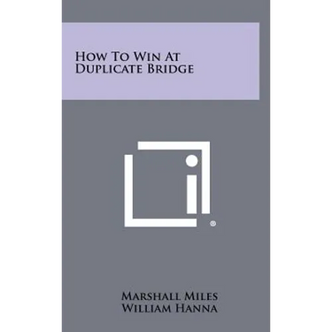 How To Win At Duplicate Bridge