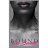 Bound to a Bandit