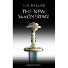 The New Wagnerian