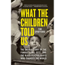 What the Children Told Us: The Untold Story of the Famous Doll Test and the Black Psychologists Who Changed the World