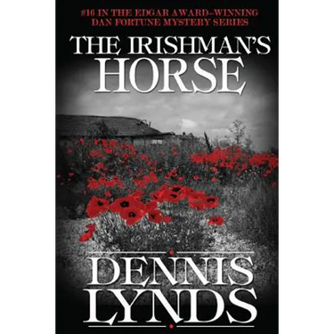 The Irishman's Horse: #16 in the Edgar Award-winning Dan Fortune mystery series
