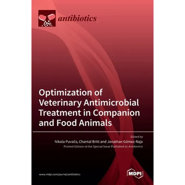 Optimization of Veterinary Antimicrobial Treatment in Companion and Food Animals