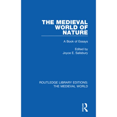 The Medieval World of Nature: A Book of Essays