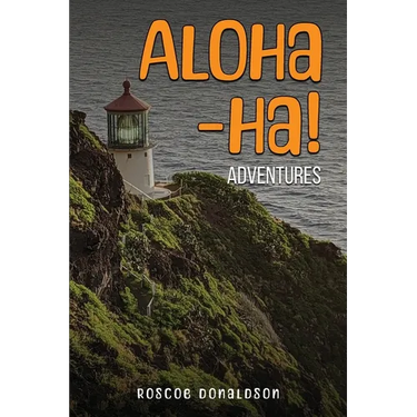 Aloha-ha! Adventures