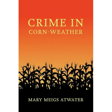 Crime in Corn-Weather
