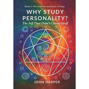 Why Study Personality?: The Self That Didn't Choose Itself