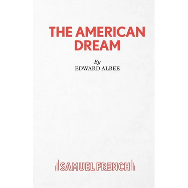 The American Dream - A Play