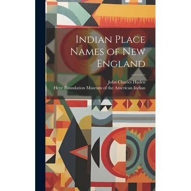 Indian Place Names of New England