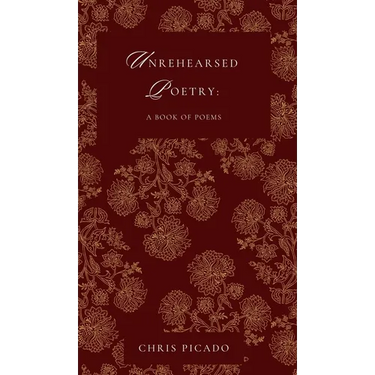 Unrehearsed Poetry: A Book of Poems