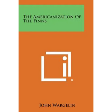 The Americanization of the Finns
