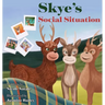 Skye's Social Situation