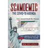 Scamdemic - The COVID-19 Agenda: The Liberal's Plot to Win The White House