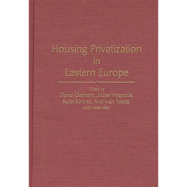 Housing Privatization in Eastern Europe