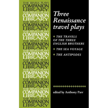 Three Renaissance Travel Plays