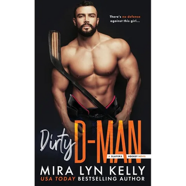 Dirty D-Man: A Slayers Hockey Novel