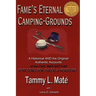 Fame's Eternal Camping-Grounds: A Historical and the Original Authentic Accounts of the Civil War Battles Fort Donelson, Shiloh, and Vicksburg